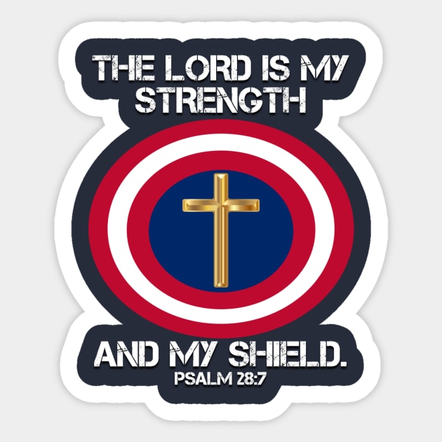 THE LORD IS MY STRENGTH AND MY SHIELD Sticker by Justin_8